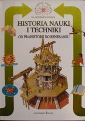 Okładka książki Historia nauki i techniki. Od prahistorii do renesansu Giovanni Di Pasquale