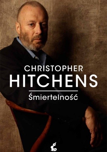 Okładka książki Śmiertelność Christopher Hitchens