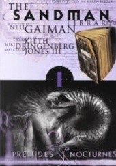 Okładka książki The Sandman. Preludes and Nocturnes Mike Dringenberg, Neil Gaiman, Malcolm Jones III, Sam Kieth