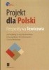 Okładka książki Projekt dla Polski. Perspektywa lewicowa Leszek Gilejko,&nbsp;Tomasz Goban-Klas,&nbsp;Krzysztof Janik,&nbsp;Andrzej Kurz,&nbsp;Aleksander Łukasiewicz,&nbsp;Andrzej Mencwel,&nbsp;Lech Nikolski,&nbsp;Janusz Reykowski,&nbsp;Andrzej Romanowski,&nbsp;Zdzisław Sadowski,&nbsp;Andrzej Walicki,&nbsp;Jerzy J. Wiatr,&nbsp;Piotr Żuk