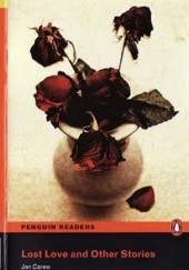 Okładka książki Lost love and other stories (Penguin reader level 2) Jan Carew
