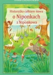 Okładka książki Historyjka całkiem nowa o Niponkach z Niponkowa Anna Zachorowska