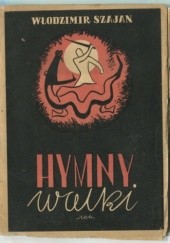 Okładka książki Hymny Walki (Rygwedy) Włodzimir Szajan