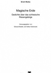 Okładka książki Magische Erde. Gedichte über das schlesiche Riesengebirge Erich Worbs