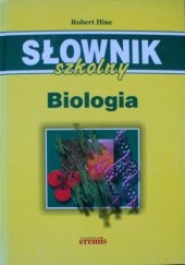 Słownik szkolny. Biologia