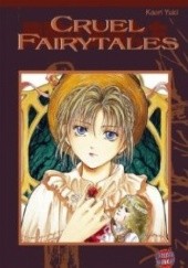 Okładka książki Cruel Fairytales Kaori Yuki