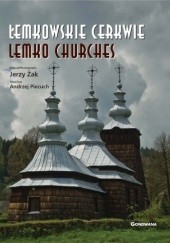 Okładka książki Łemkowskie cerkwie Andrzej Piecuch, Jerzy Żak