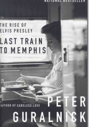 Okładka książki Last train to Memphis Peter Guralnick