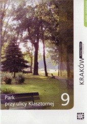 Okładka książki Park przy ulicy Klasztornej Zygmunt Kiszka