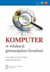 Okładka książki Komputer w edukacji gimnazjalno-licealnej