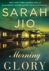 Okładka książki Morning Glory Sarah Jio