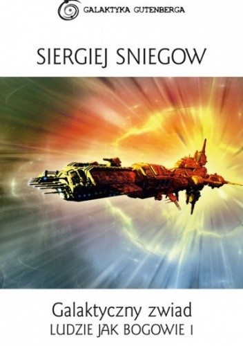 Okładka książki Galaktyczny zwiad Siergiej Sniegow