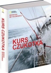 Okładka książki Kurs Czukotka Monika Witkowska