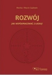 Okładka książki Rozwój. Jak współpracować z łaską? Marcin Gajda, Monika Gajda