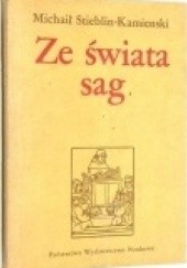 Okładka książki Ze świata sag Michaił Stieblin-Kamienski