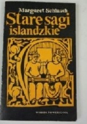 Okładka książki Stare sagi islandzkie Margaret Schlauch