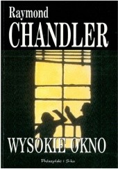 Okładka książki Wysokie okno Raymond Chandler