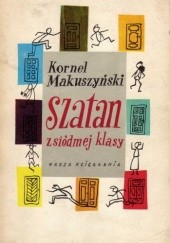 Okładka książki Szatan z siódmej klasy Kornel Makuszyński, Zbigniew Piotrowski