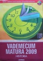 Okładka książki Vademecum Matura 2009. Historia Renata Antosik, Edyta Pustuła, Cezary Tulin