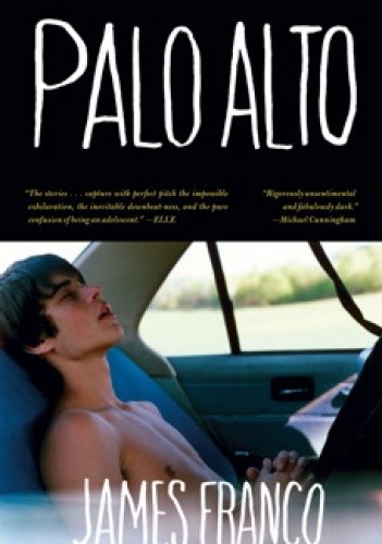 Okładka książki Palo Alto. Stories James Franco
