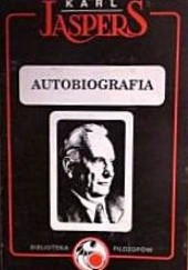 Okładka książki Autobiografia Karl Jaspers