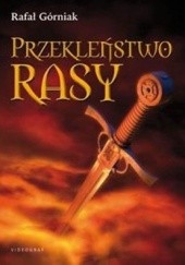 Okładka książki Przekleństwo rasy Rafał Górniak