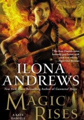 Okładka książki Magic Rises Ilona Andrews