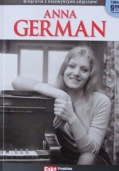 Okładka książki Anna German. Biografia z niezwykłymi zdjęciami Anna Zasiadczyk
