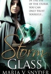 Okładka książki Storm Glass Maria V. Snyder