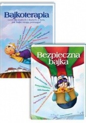 Okładka książki Bajkoterapia, czyli dla małych i dużych o tym jak bajki mogą pomagać Anna Kaszubska