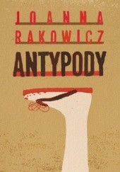 Okładka książki Antypody Joanna Rakowicz