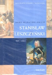 Okładka książki Stanisław Leszczyński Anne Muratori-Philip