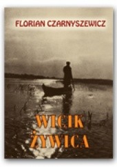 Okładka książki Wicik Żywica Florian Czarnyszewicz