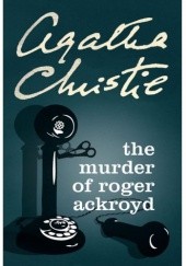 Okładka książki The Murder of Roger Ackroyd Agatha Christie