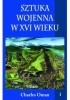 Okładka książki Sztuka wojenna w XVI wieku t.I Charles Oman
