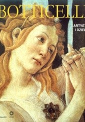 Okładka książki Botticelli. Artysta i dzieło Silvia Malaguzzi