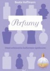Okładka książki Perfumy Beata Hoffmann