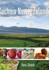 Okładka książki Kuchnia Nowej Zelandii Ilona Zdziech