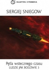 Okładka książki Pętla wstecznego czasu Siergiej Sniegow