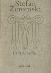 Okładka książki Uroda życia Stefan Żeromski