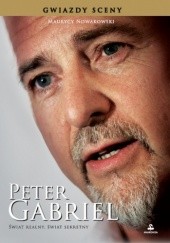 Peter Gabriel. Świat realny, świat sekretny