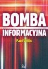 Okładka książki Bomba informacyjna Paul Virilio