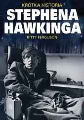 Okładka książki Krótka historia Stephena Hawkinga Kitty Ferguson