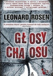 Okładka książki Głosy chaosu Leonard Rosen