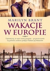 Okładka książki Wakacje w Europie Marilyn Brant