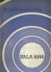 Okładka książki Fala 19,999 Wiktor Koniecki