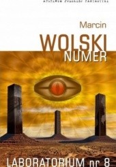 Okładka książki Numer. Laboratorium nr 8 Marcin Wolski