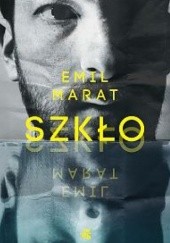 Okładka książki Szkło Emil Marat