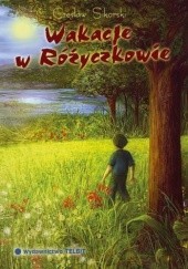 Okładka książki Wakacje w Różyczkowie Czesław Sikorski