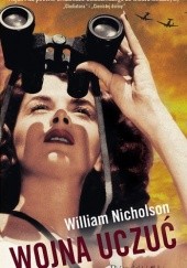 Okładka książki Wojna uczuć William Nicholson